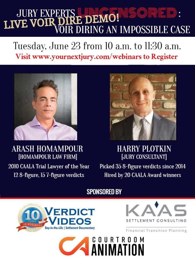 Jury Experts Uncensored: A Webinar With Arash Homampour & Harry Plotkin On June 23