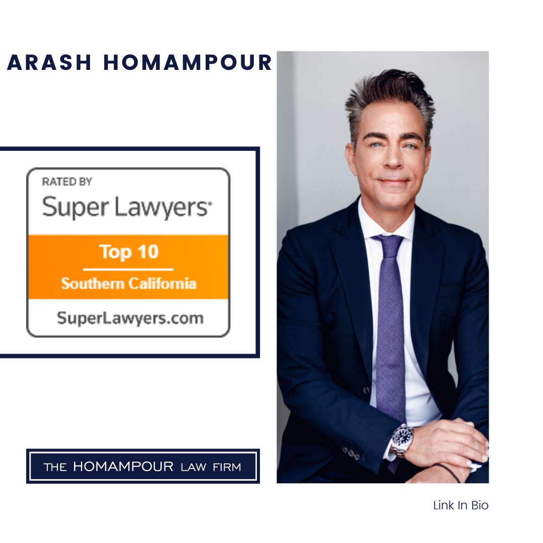 Arash Homampour Top 10: 2022 Southern California Super Lawyers List